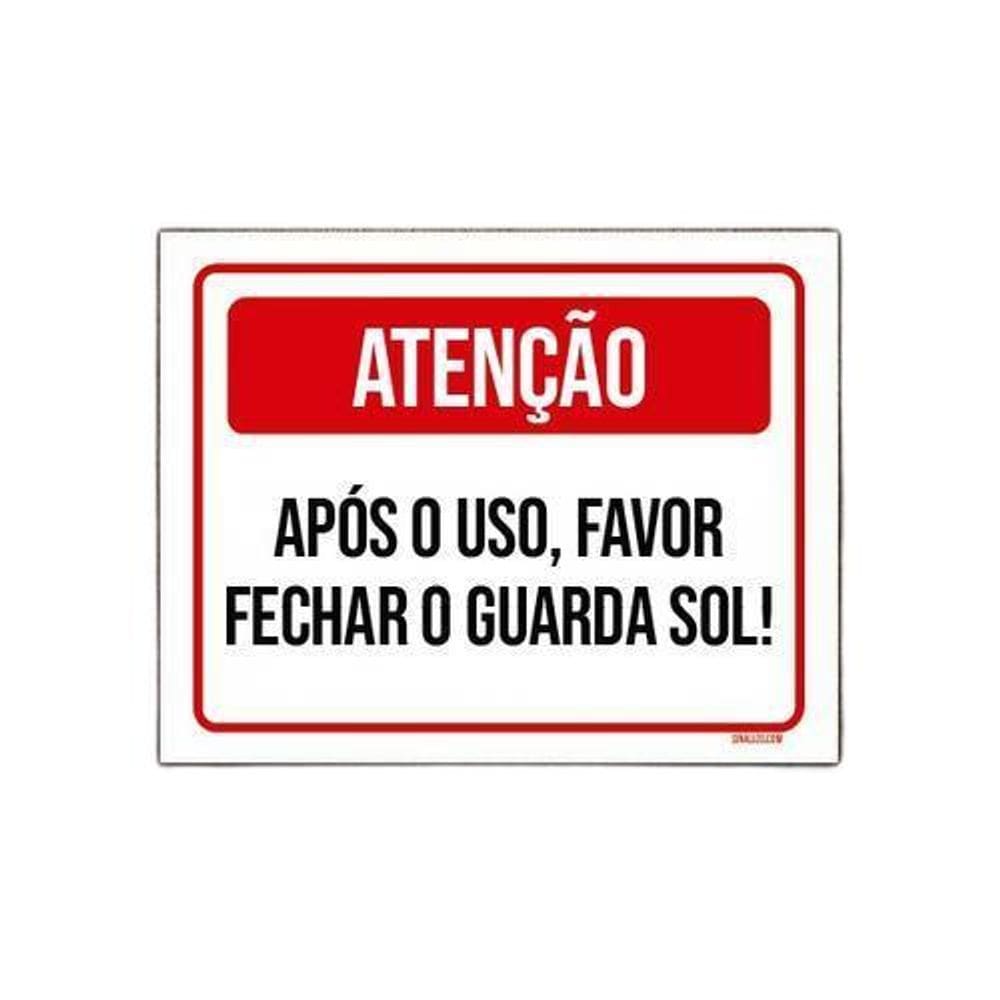 Placa Sinalização Atenção Após Uso Fechar Guarda Sol 27X35
