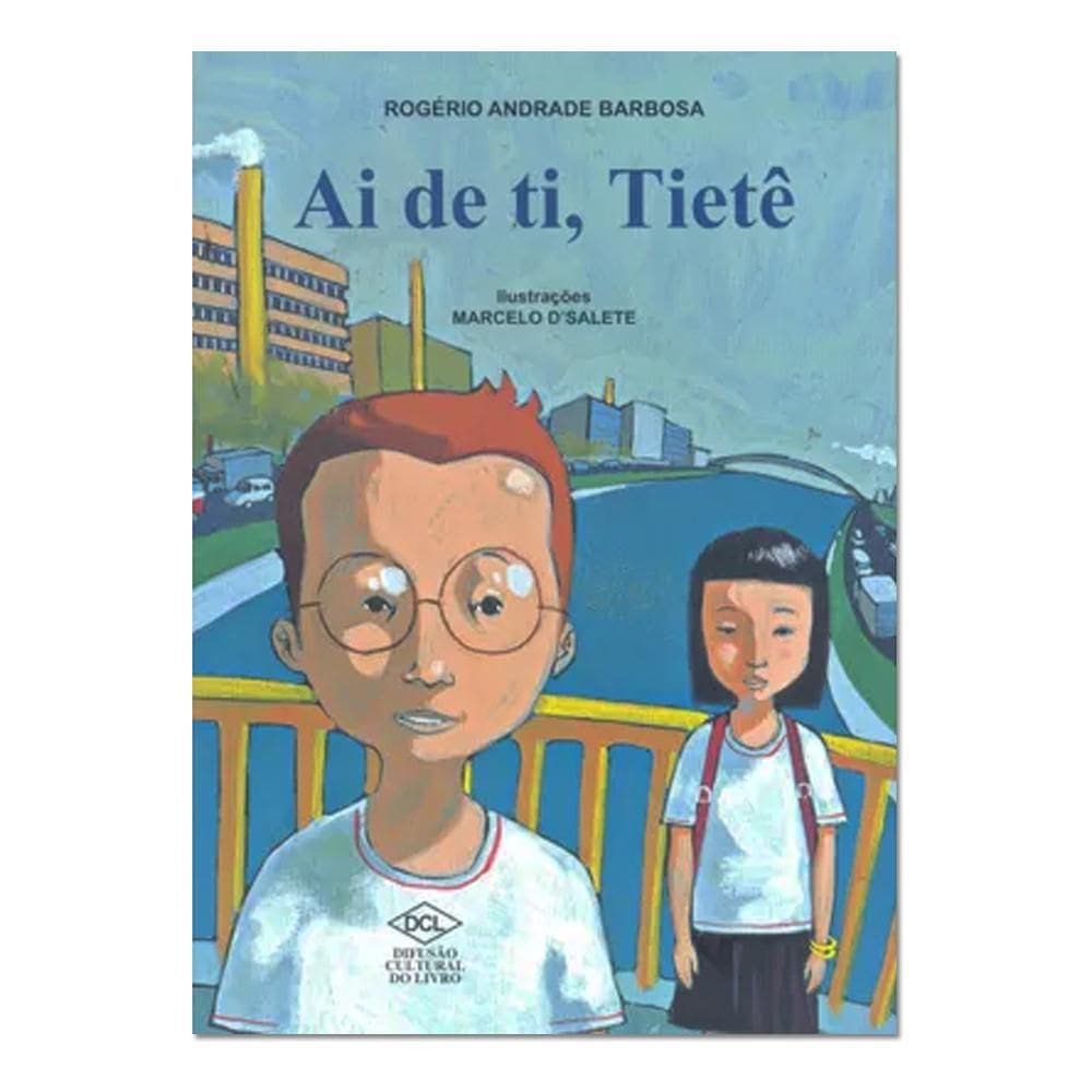 Livro Ai De Ti, Tietê - Editora Dcl