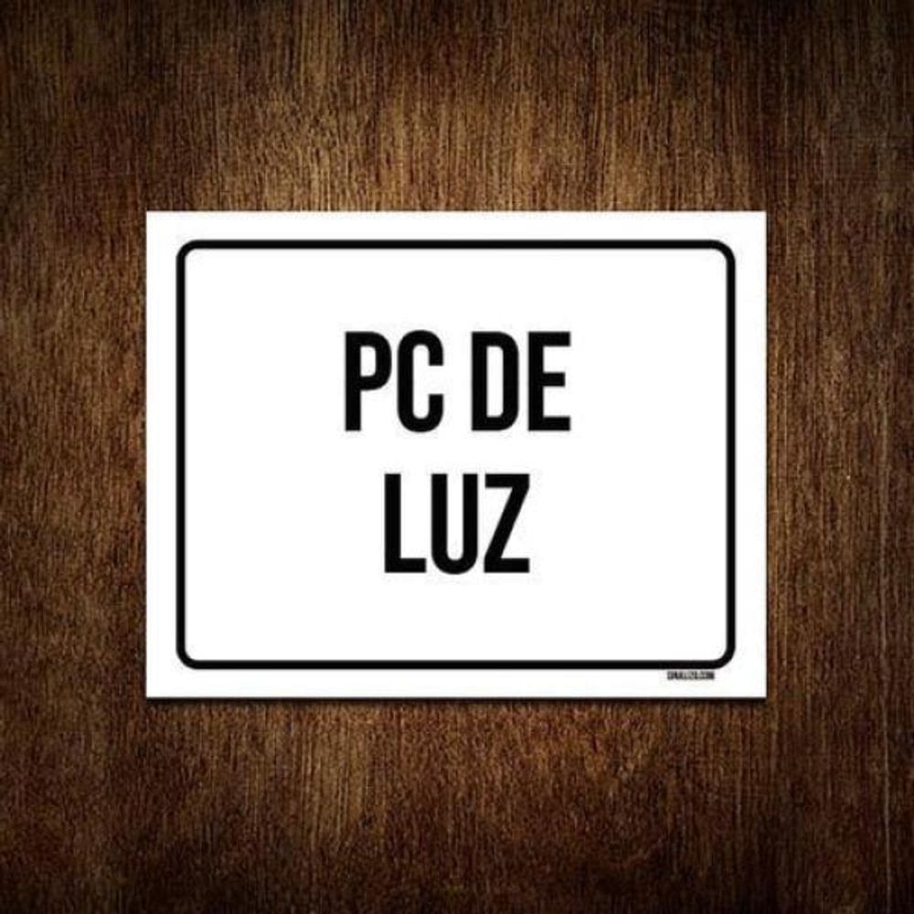 Kit 3 Placas Sinalização Pc De Luz