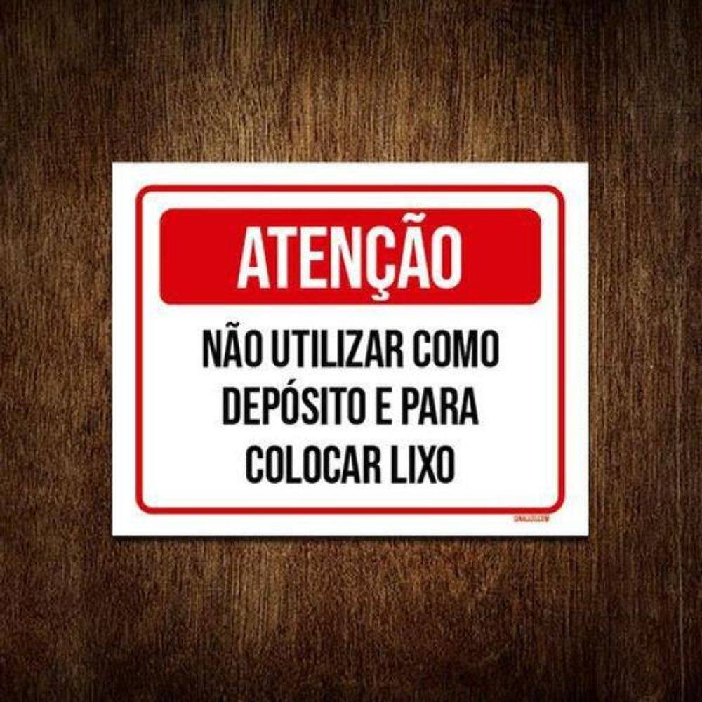 Placa Atenção Não Utilizar Deposito Colocar Lixo 36X46