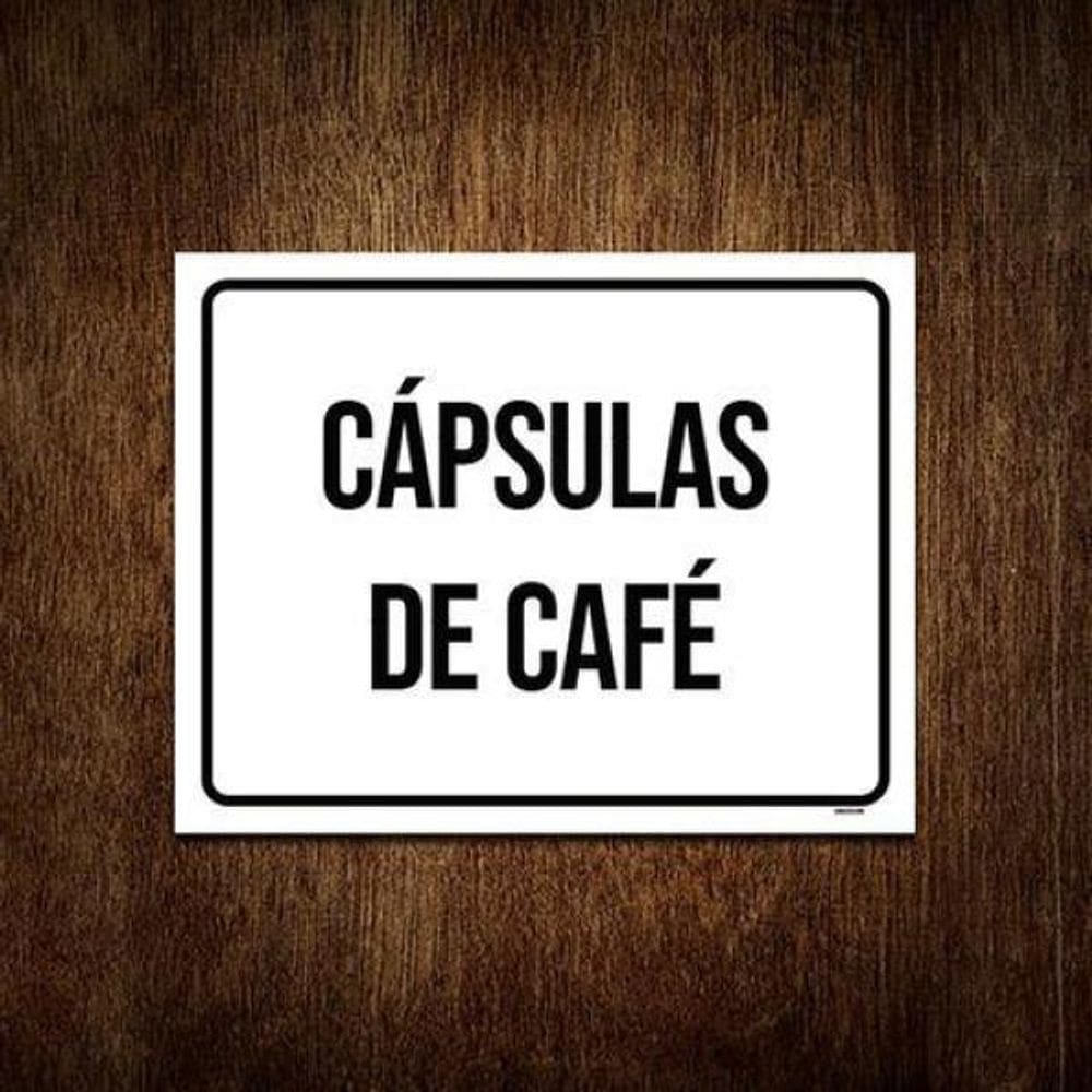 Placa Sinalização Preta - Cápsulas De Café 27X35