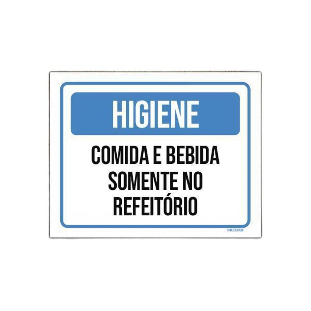 Placa Higiene Comida Bebida Somente Refeitório 27X35