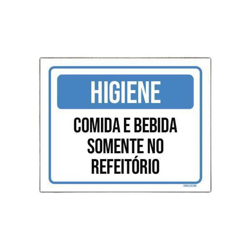 Placa Higiene Comida Bebida Somente Refeitório 27X35