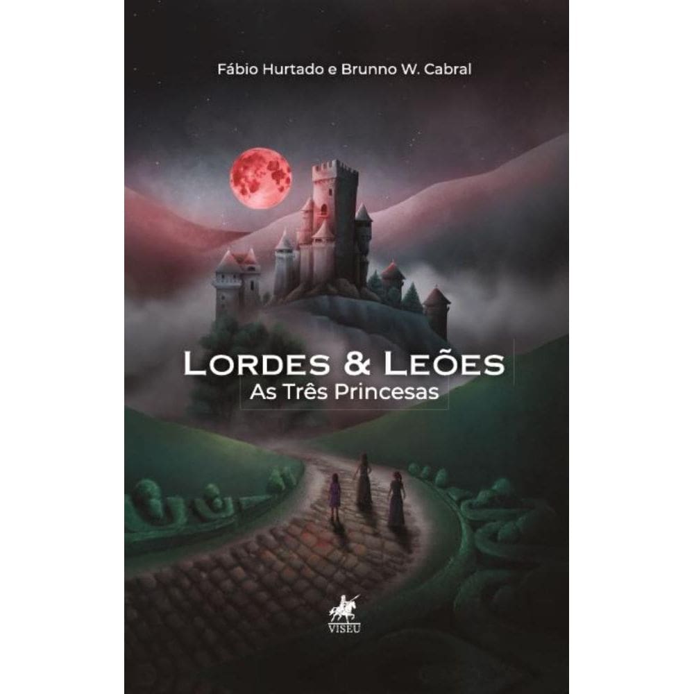 Lordes & Leões: As Três Princesas