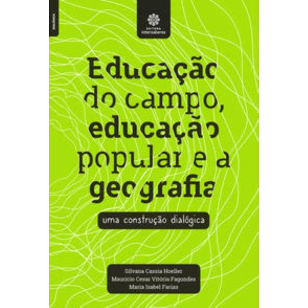 Educação Do Campo, Educação Popular E A Geografia