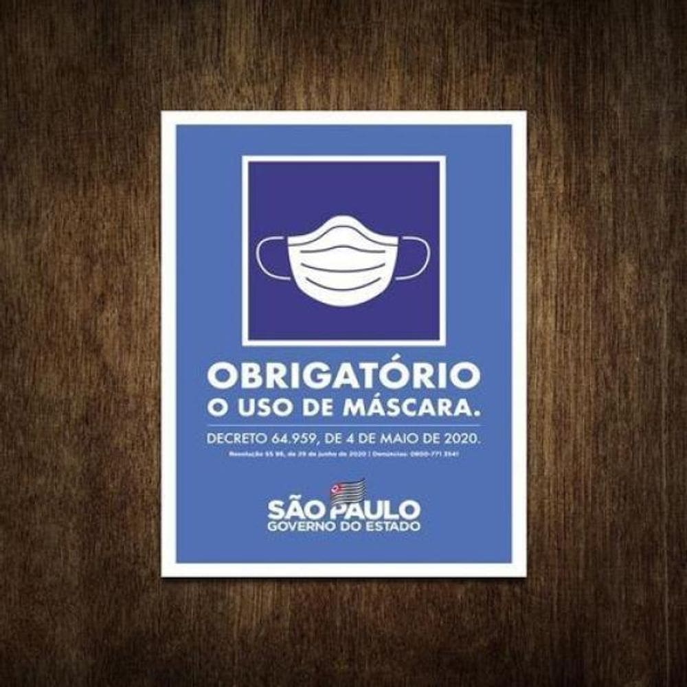 Placas Obrigatória Uso De Máscara 36X46 Padrão Governo Sp