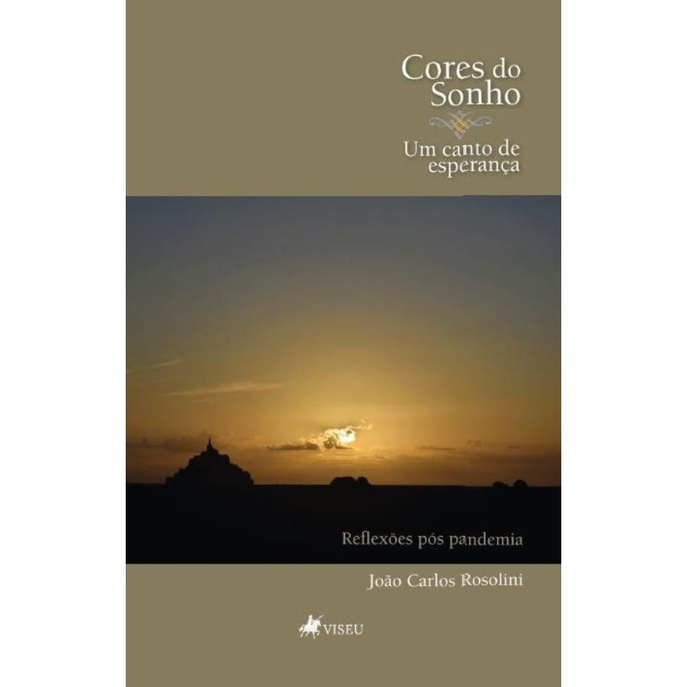 Cores do Sonho: Um Canto de Esperança. Reflexões Pós-Pandemia