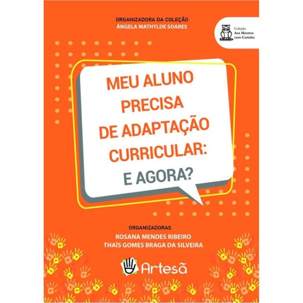 Meu Aluno Precisa De Adaptação Curricular: E Agora?