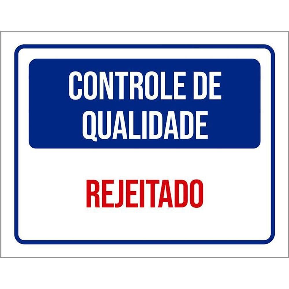 Kit 3 Placas Controle De Qualidade Rejeitado