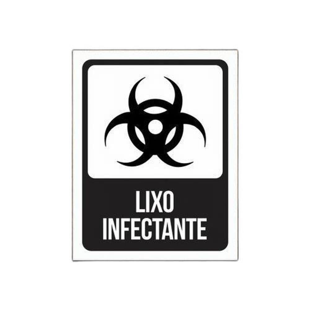Placa Lixo Infectante - Placa De Sinalização Preto E Branco