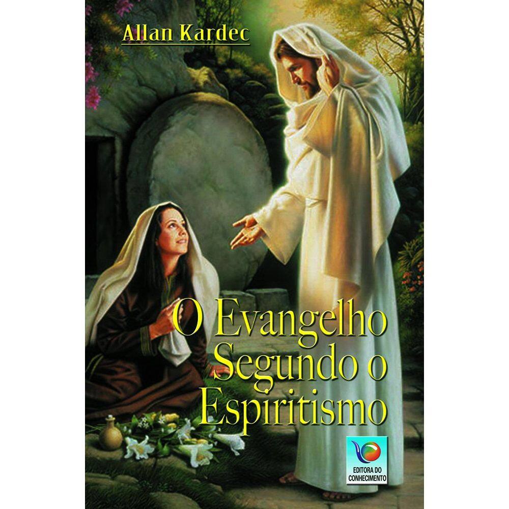 O Evangelho Segundo o Espiritismo