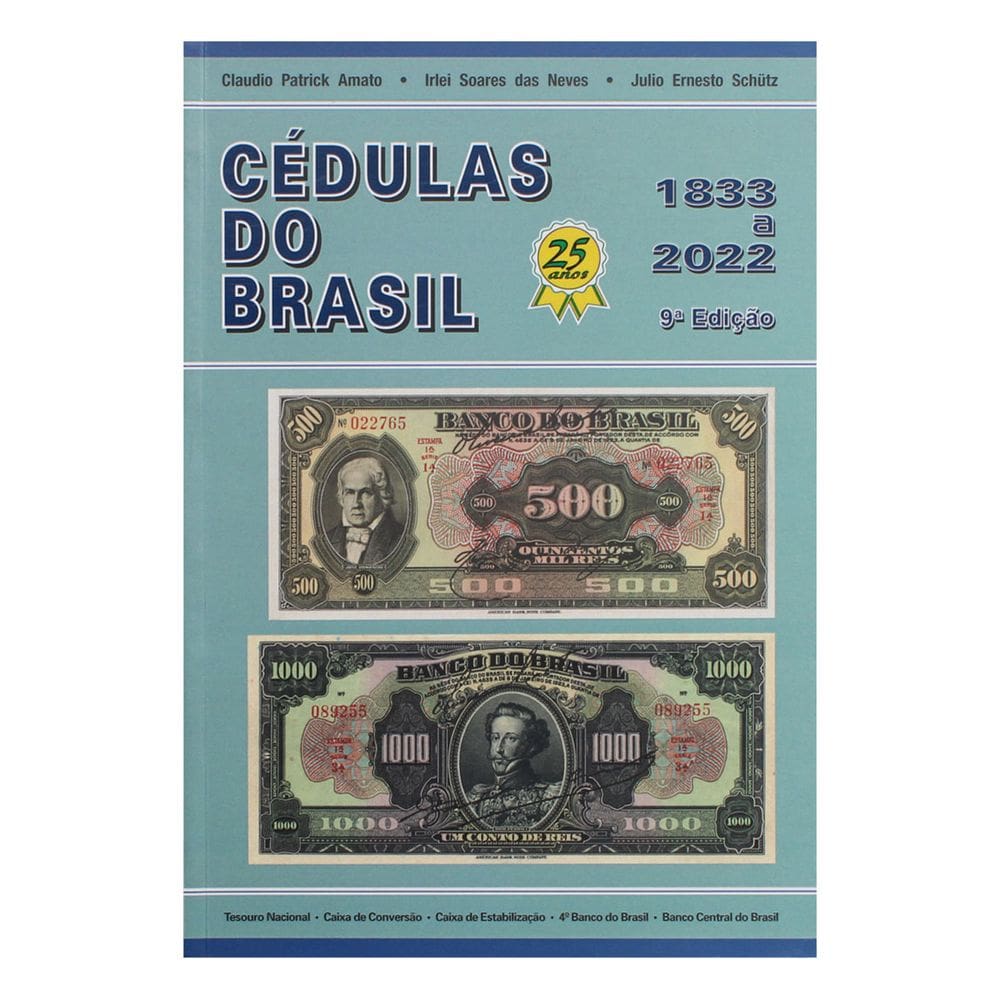 Catálogo de Cédulas do Brasil 9ª Edição Edição 25 Anos