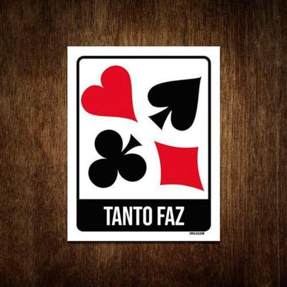 Placa De Banheiro - Baralho Tanto Faz 18x23