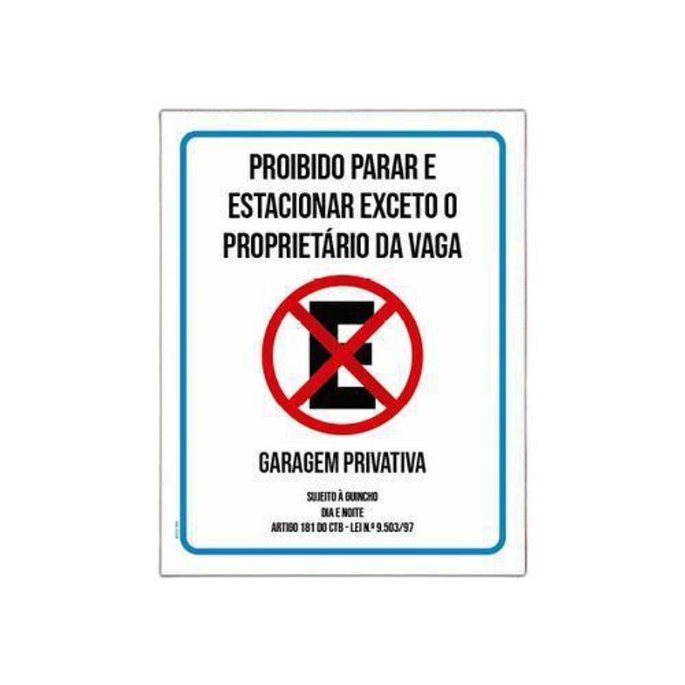 Placa Proibido Parar Exceto Proprietário 18x23cm 10un