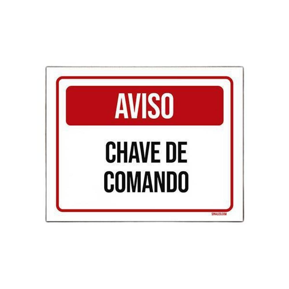 Placa De Sinalização - Aviso Chave De Comando 27X35