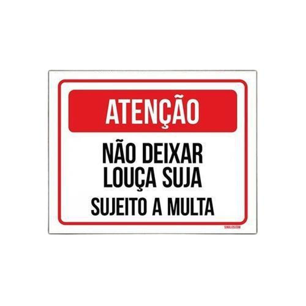 Placa Atenção Não Deixar Louça Suja 36x46 PSAI