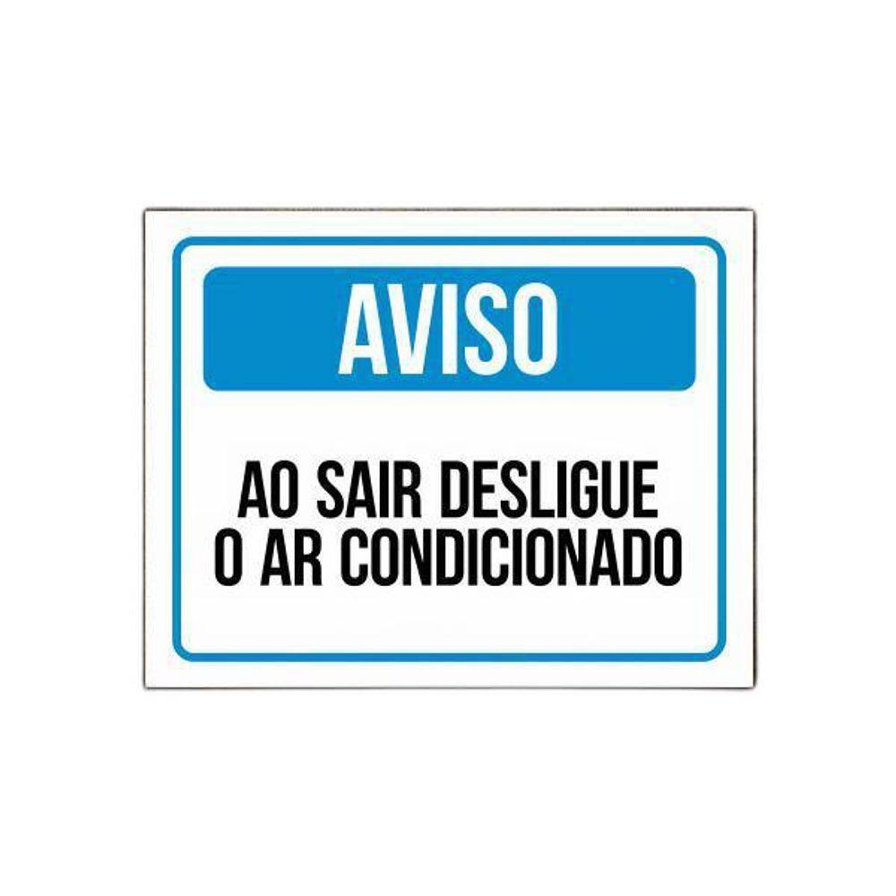 Placa Sinalização - Ao Sair Desligue O Ar Condicionado 36X46