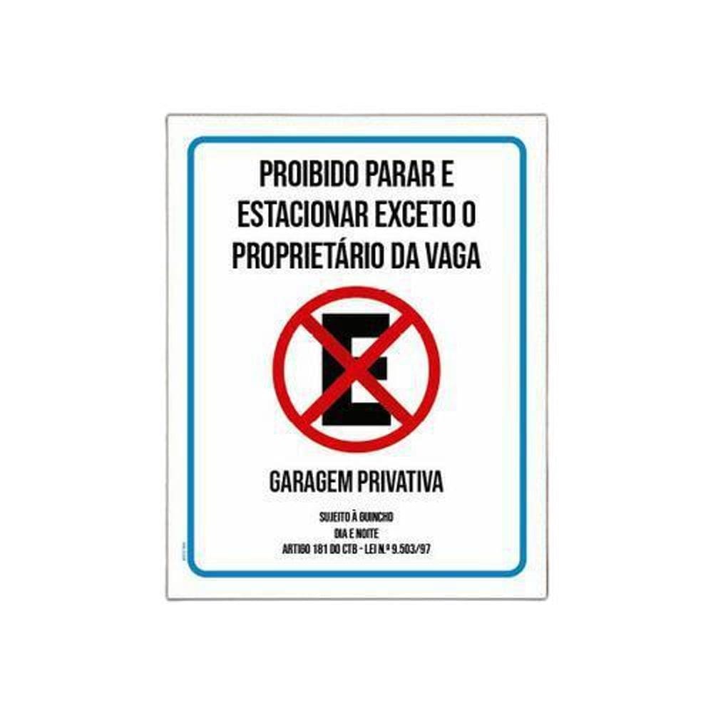 Placa Proibido Parar Exceto Proprietário 18x23cm 5un