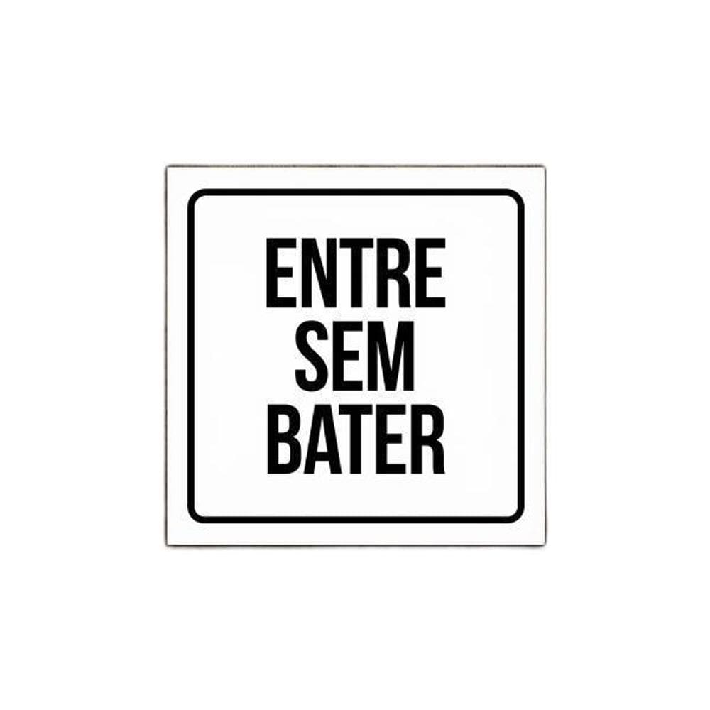 Placa Sinalização Entre Sem Bater - Placa Atenção 27X35