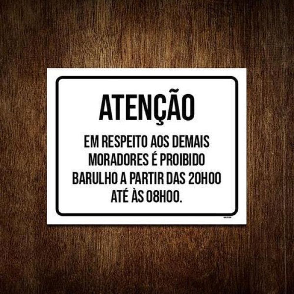 Placa Em Respeito Moradores Barulho 22 Horas 18x23cm 3un