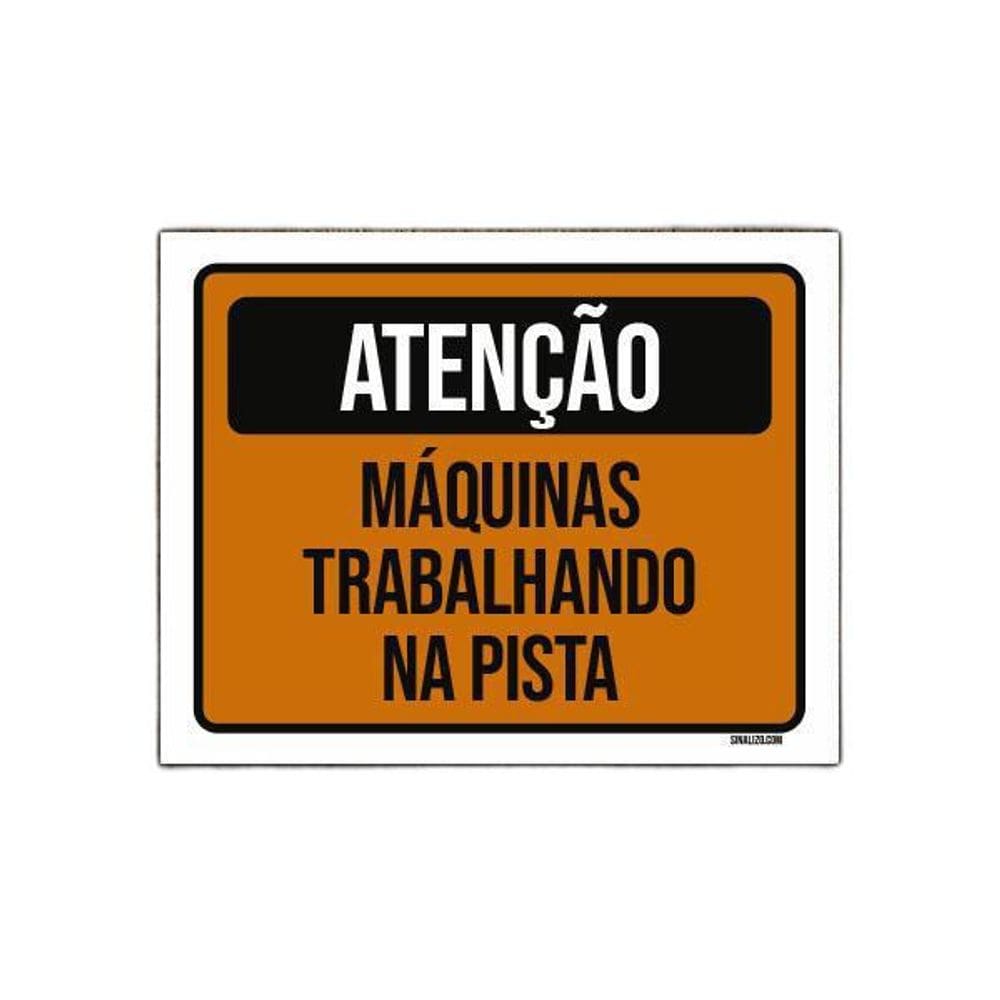 Placa De Sinalização - Atenção Máquinas Trabalhando 27X35