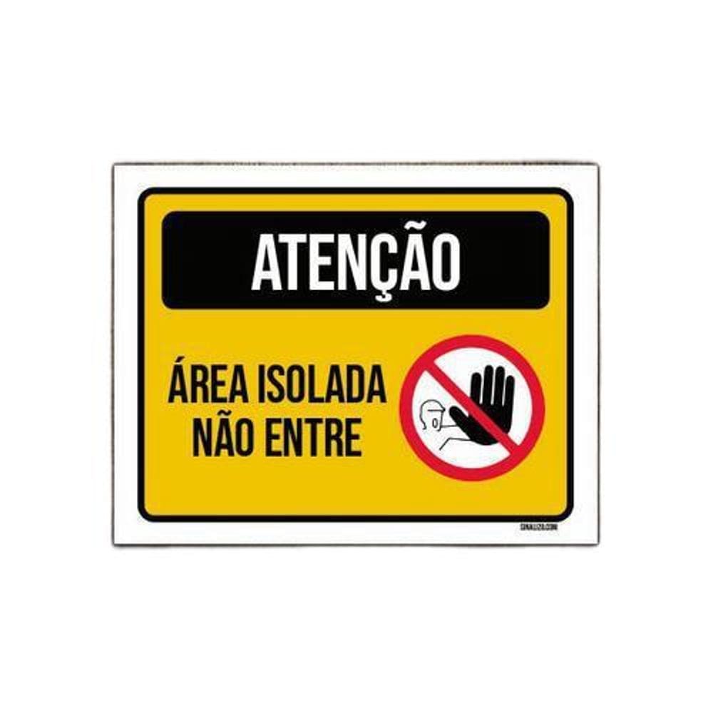Kit 5 Placas Atenção Área Isolada Não Entre