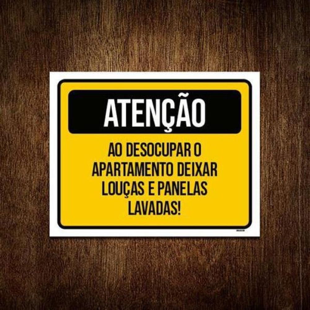 Kit 10 Placas Atenção Desocupar Apartamento Lave Louça