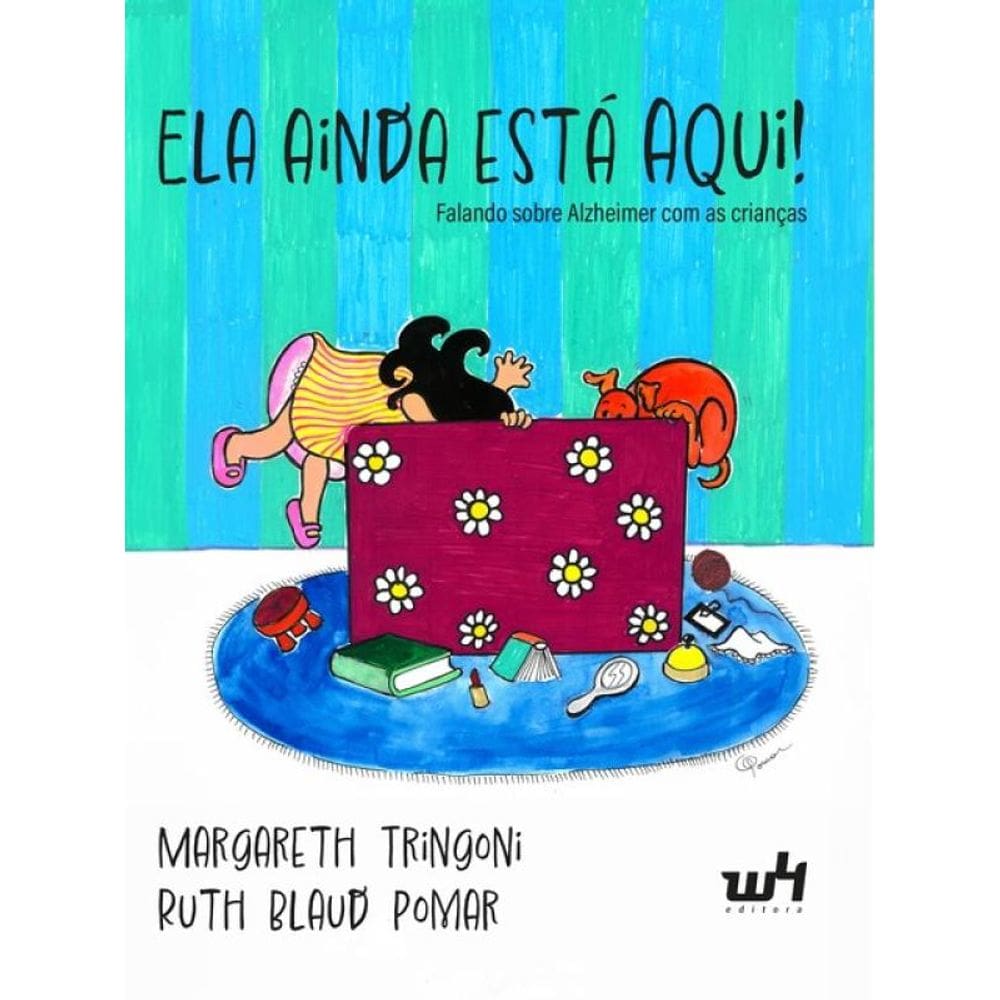Ela Ainda Está Aqui