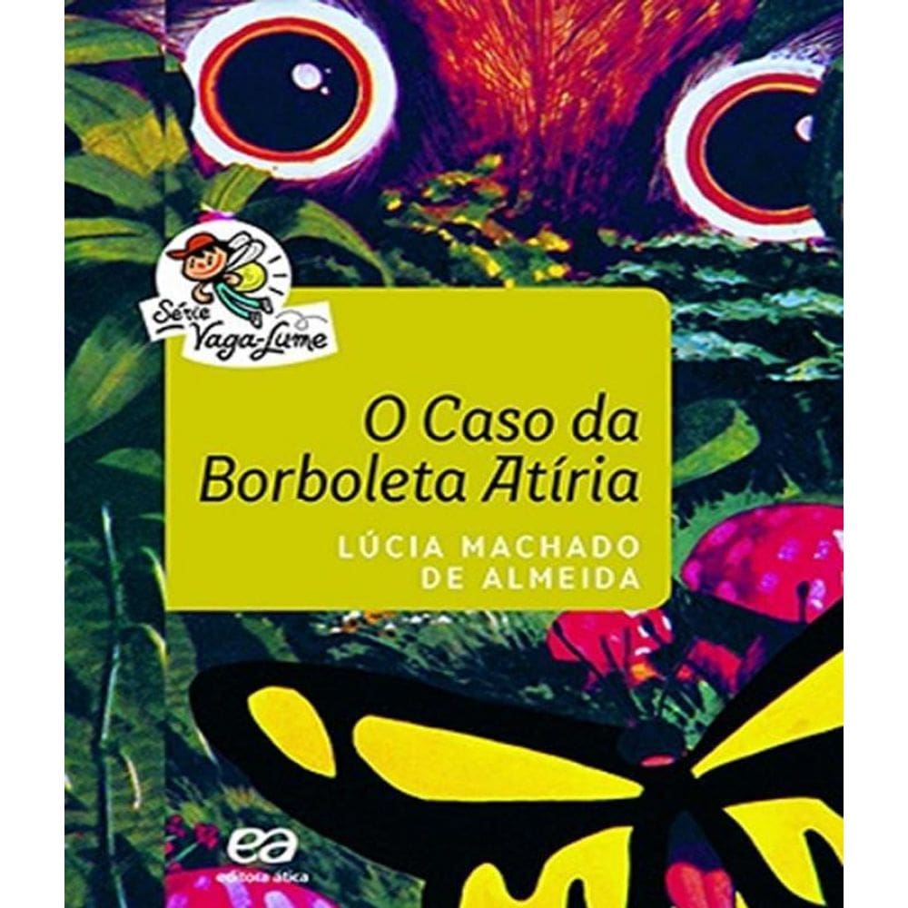 Livro Caso Da Borboleta Atiria, O - 23 Ed