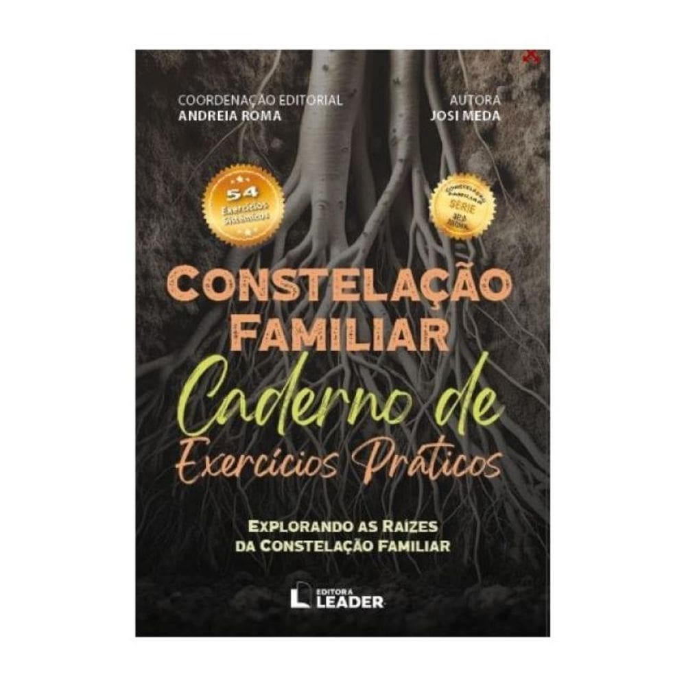 Caderno De Exercícios Práticos - Explore As Raízes Da Constelação Familia