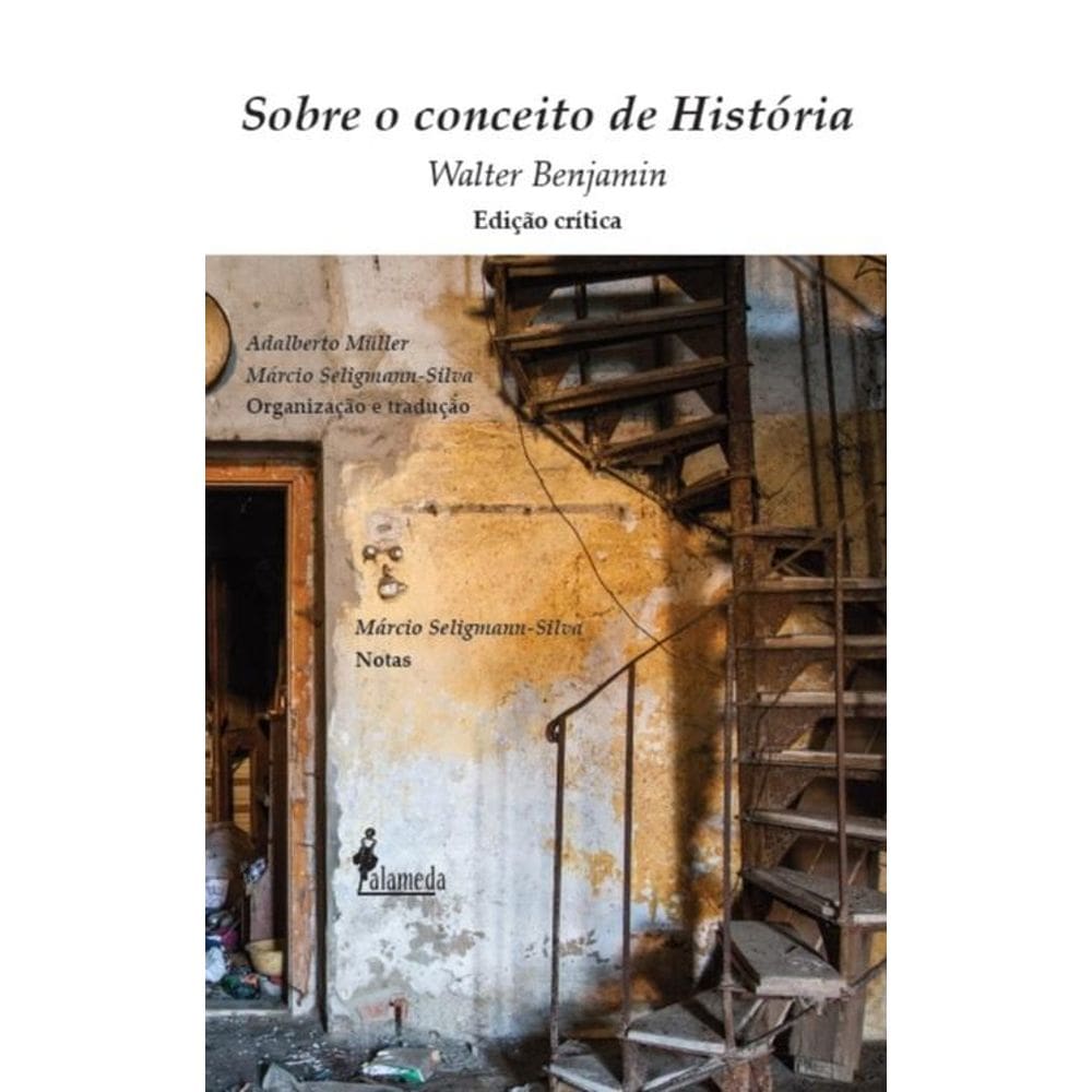 Sobre o Conceito de História: Edição crítica