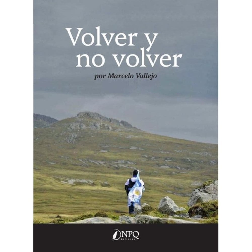 Volver y no volver - Espanhol