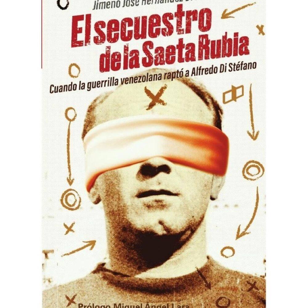 El secuestro de la saeta rubia - Espanhol