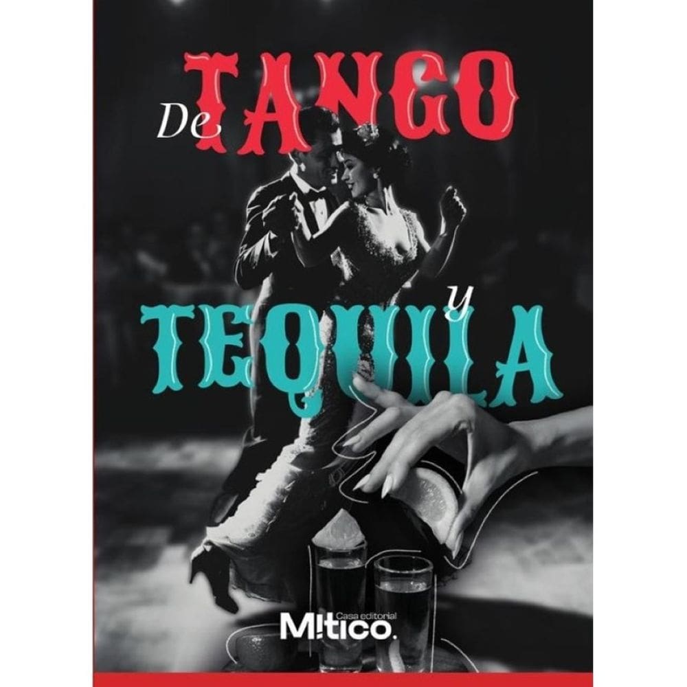 De tango y tequila - Espanhol