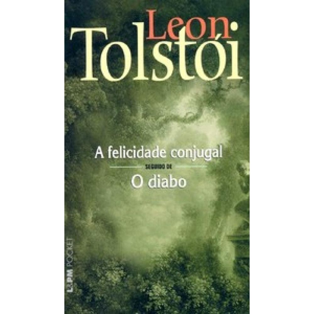 A felicidade conjugal / O diabo