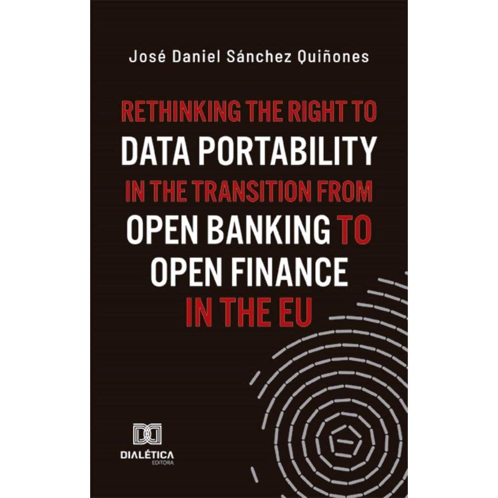 Rethinking the Right to Data Portability in the Transition from Open Banking to Open Finance in the EU