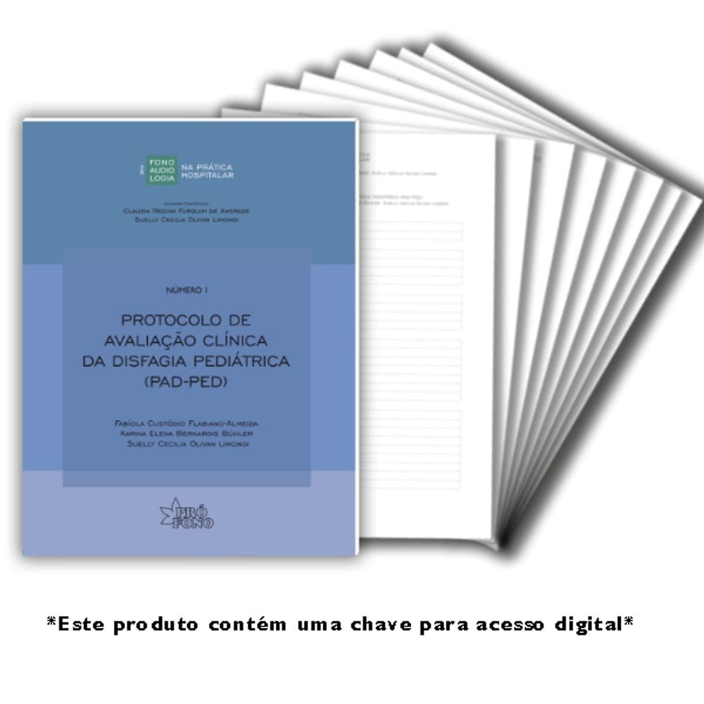 Avaliação Clínica Disfagia Pediátrica (PAD-PED) (NSérie Fono Hosp.)