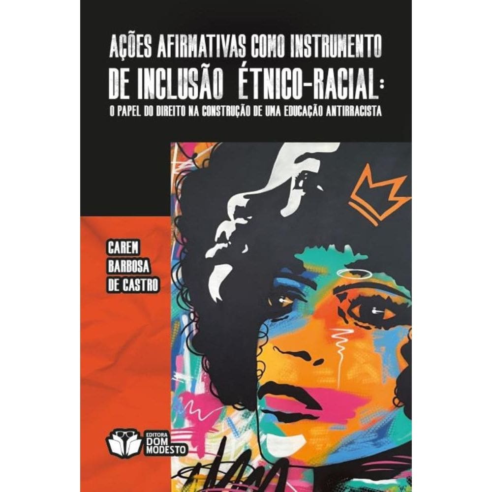 Ações afirmativas como instrumento de inclusão étnico-racial