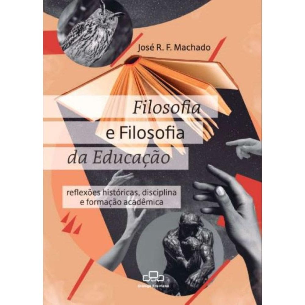 Filosofia e Filosofia da Educação: Reflexões históricas, disciplina e formação acadêmica