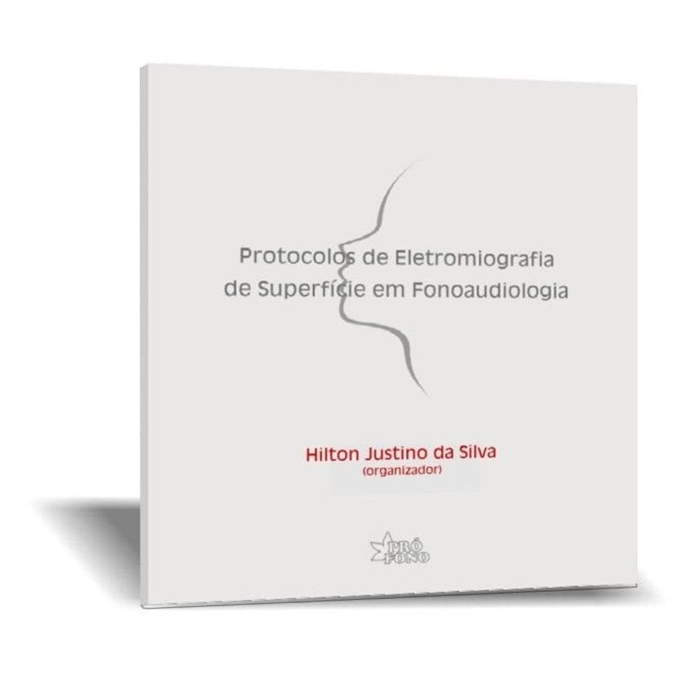 Protocolos Eletromiografia de Superfície em Fonoaudiologia