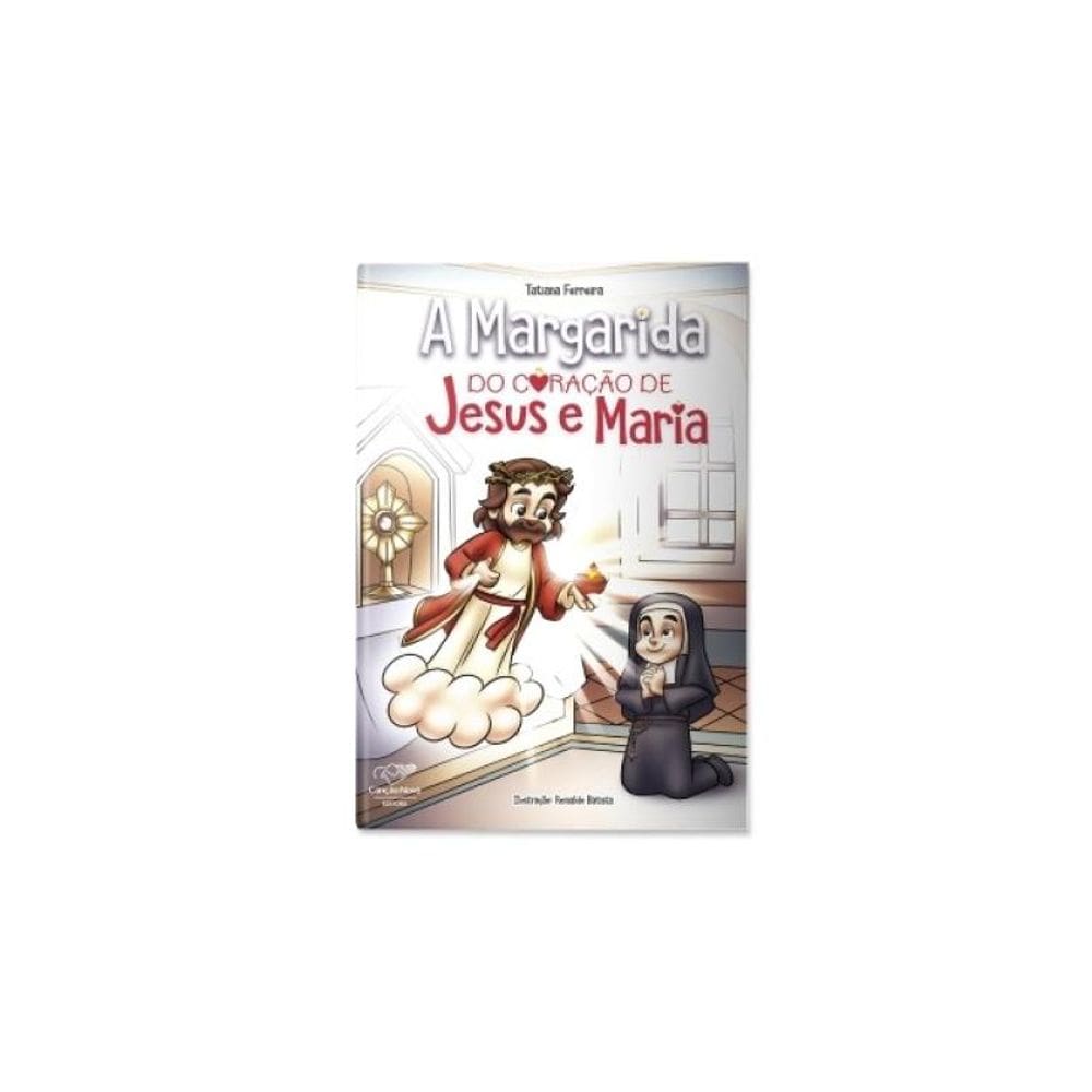 A Margarida Do Coração De Jesus E Maria