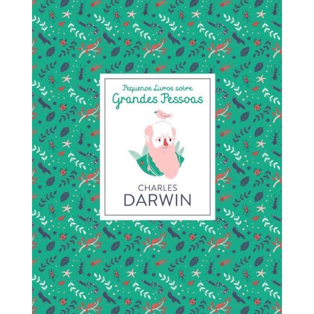 Pequenos Livros Sobre Grandes Pessoas: Charles Darwin