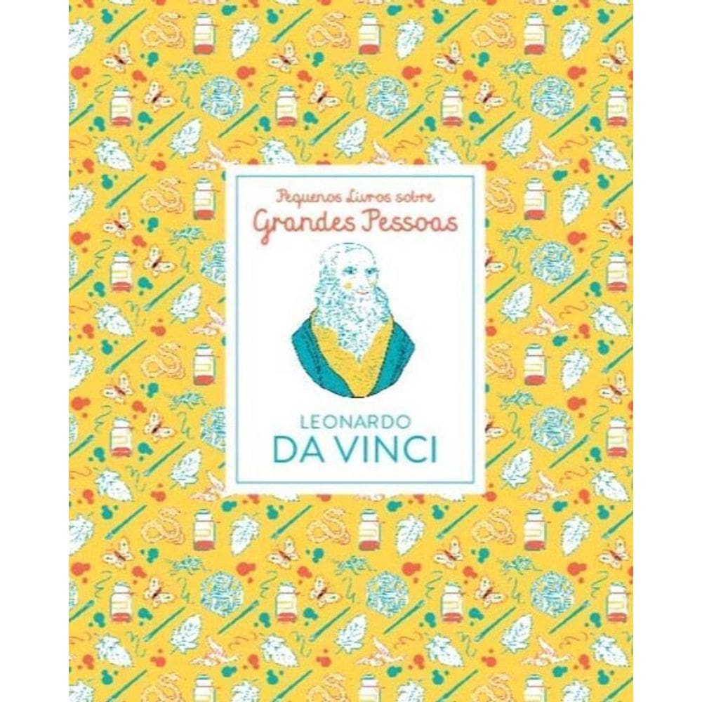 Pequenos Livros Grandes Pessoas - Leonardo da Vinci