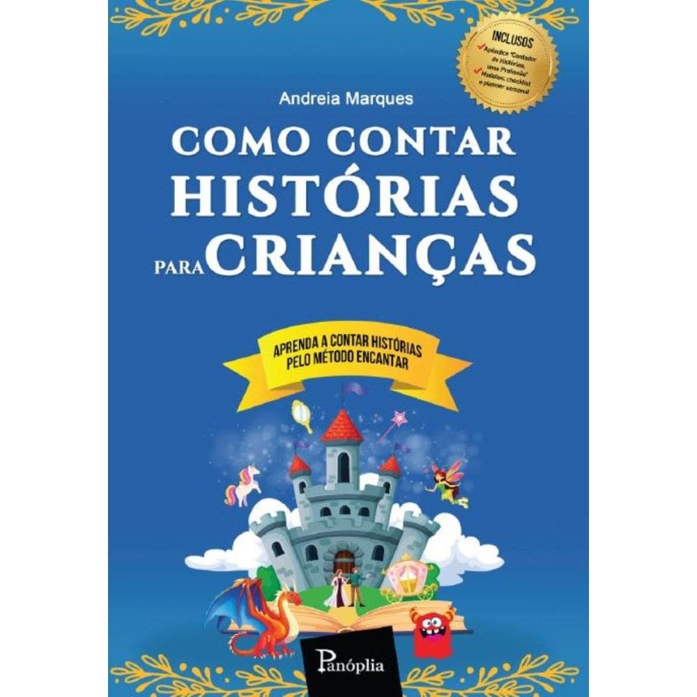 Como contar histórias para crianças: Aprenda a contar histórias pelo Método Encantar