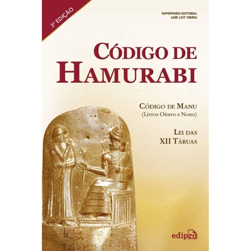 Codigo De Hamurabi - Codigo De Manu - Livros Oitavo E Nono - Lei Das Xii Ta