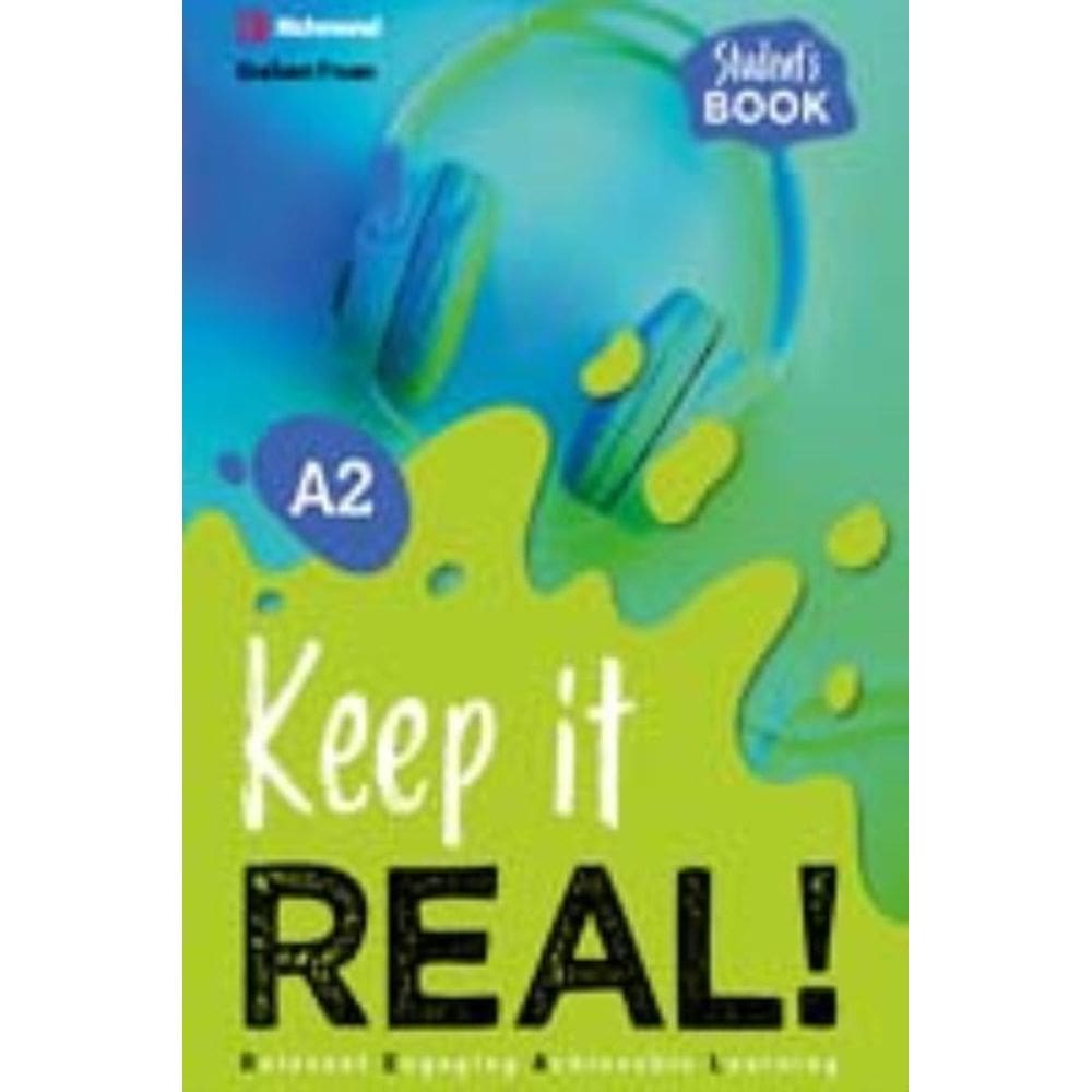 Keep It Real! - A2 - Student S Book