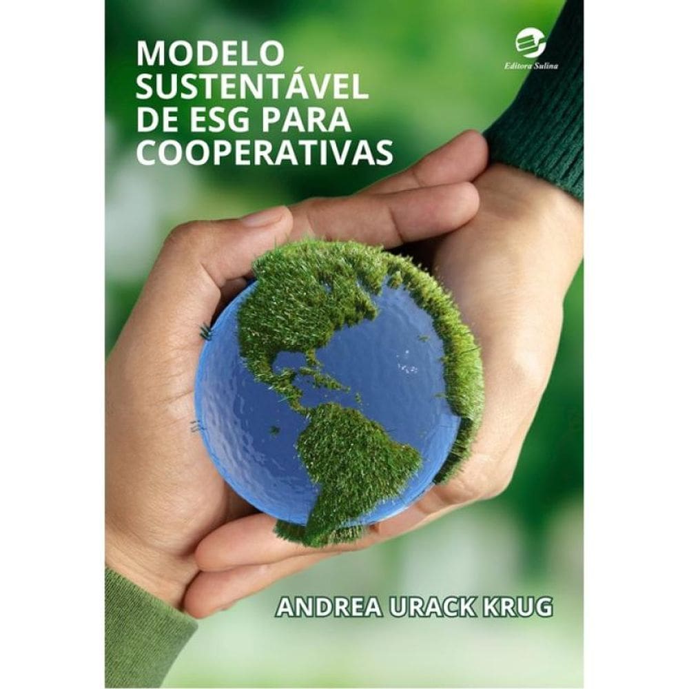 Modelo Sustentável De Esg Para Cooperativas