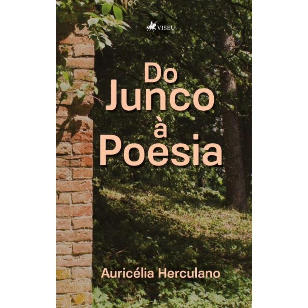 Do Junco à Poesia