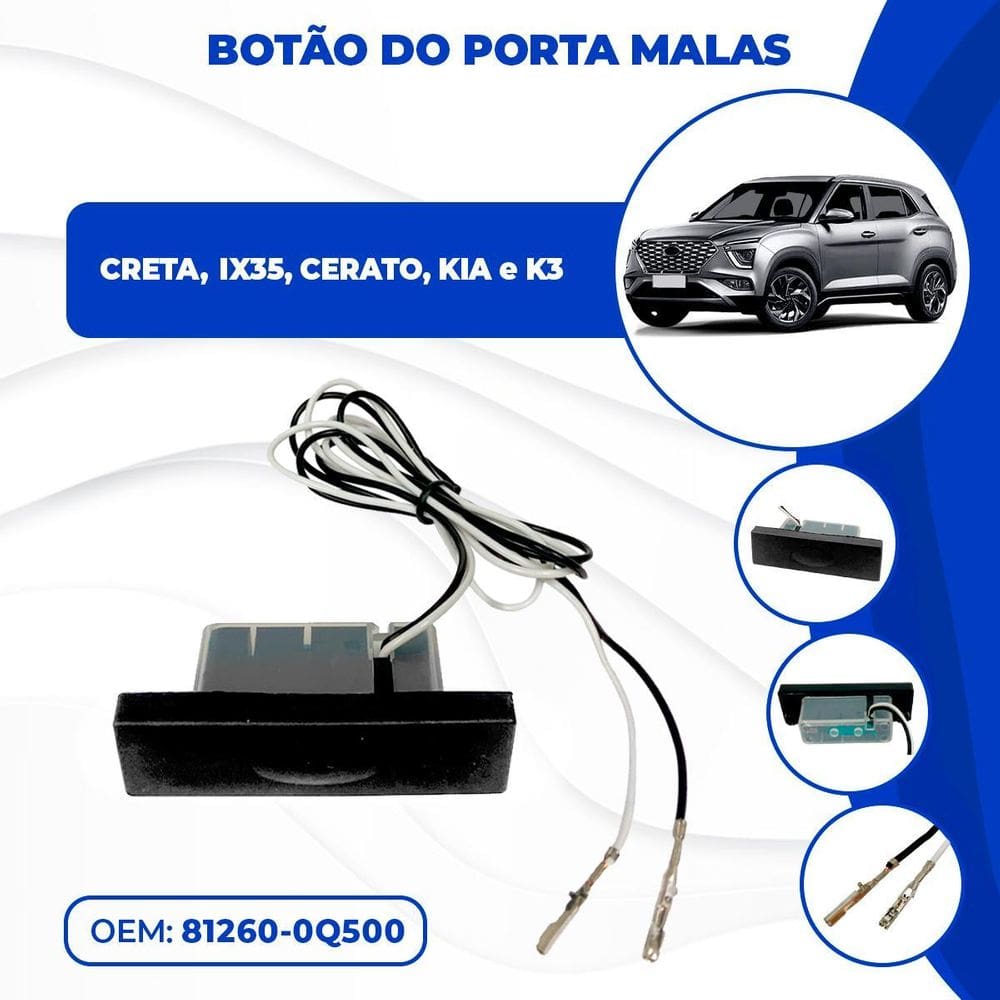 Botão Abertura Elétrico Porta Malas Creta Ix35 Cerato K3
