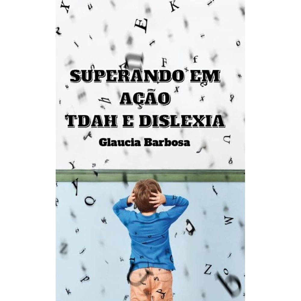 Superando Em Ação O Tdah